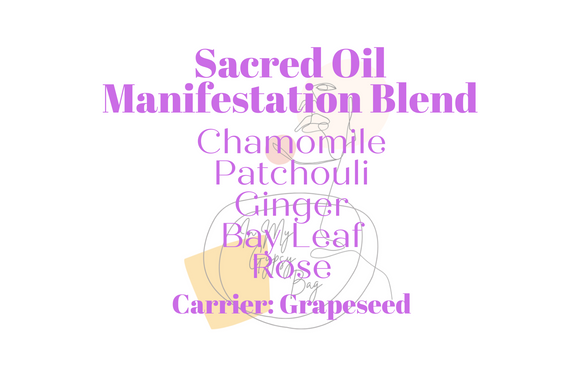 Sacred Oils -- Manifestation Blend